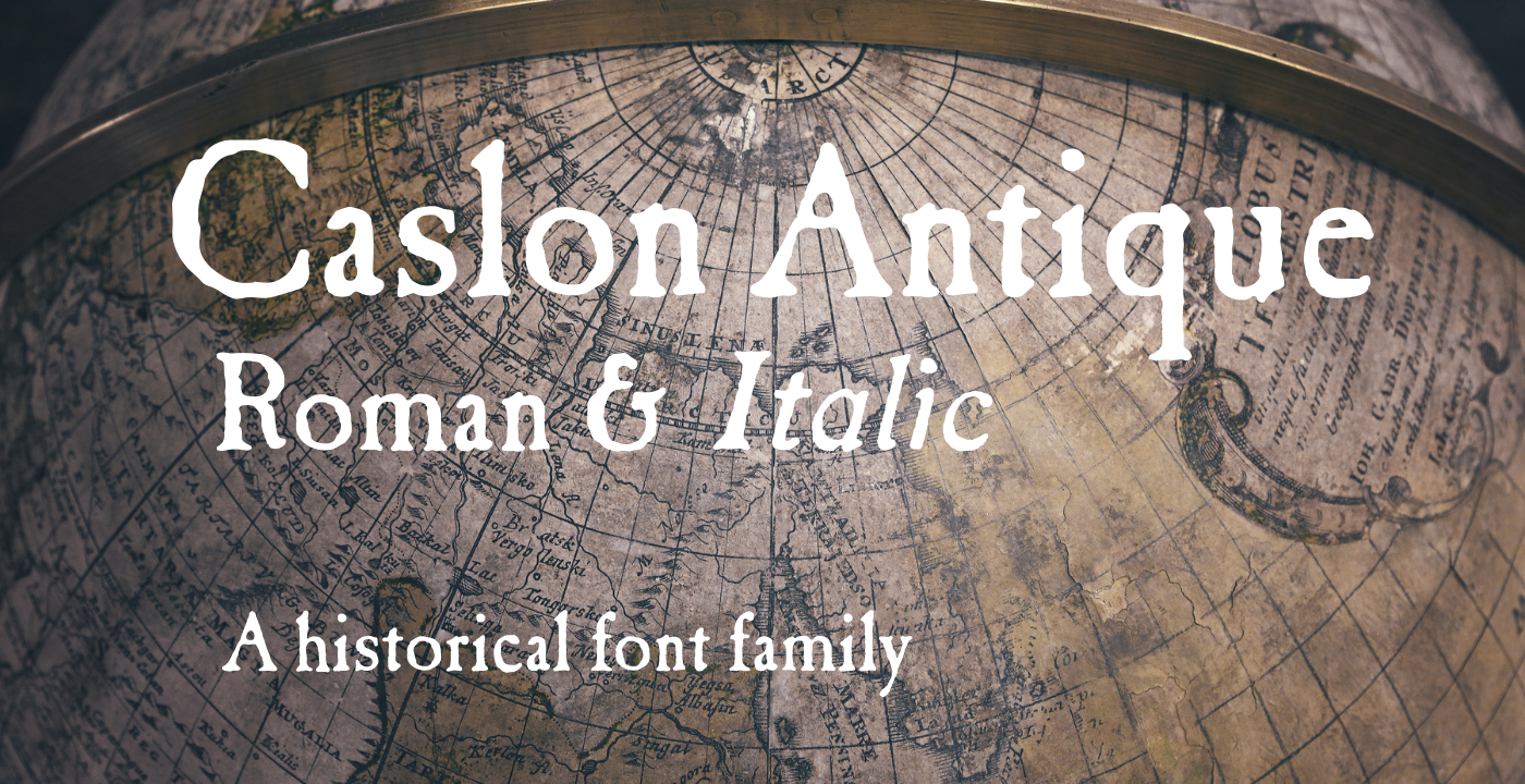 Caslon Antique, GT Family