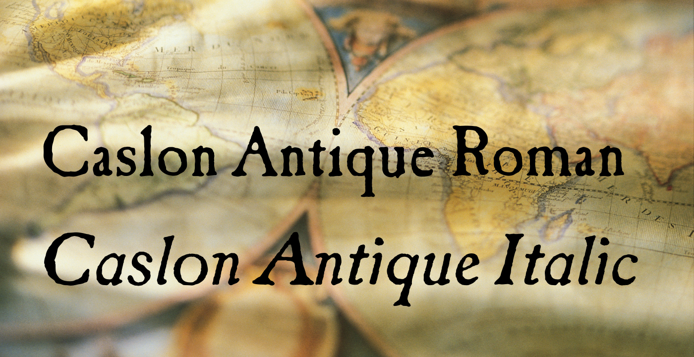 antique caslon font antique caslon font